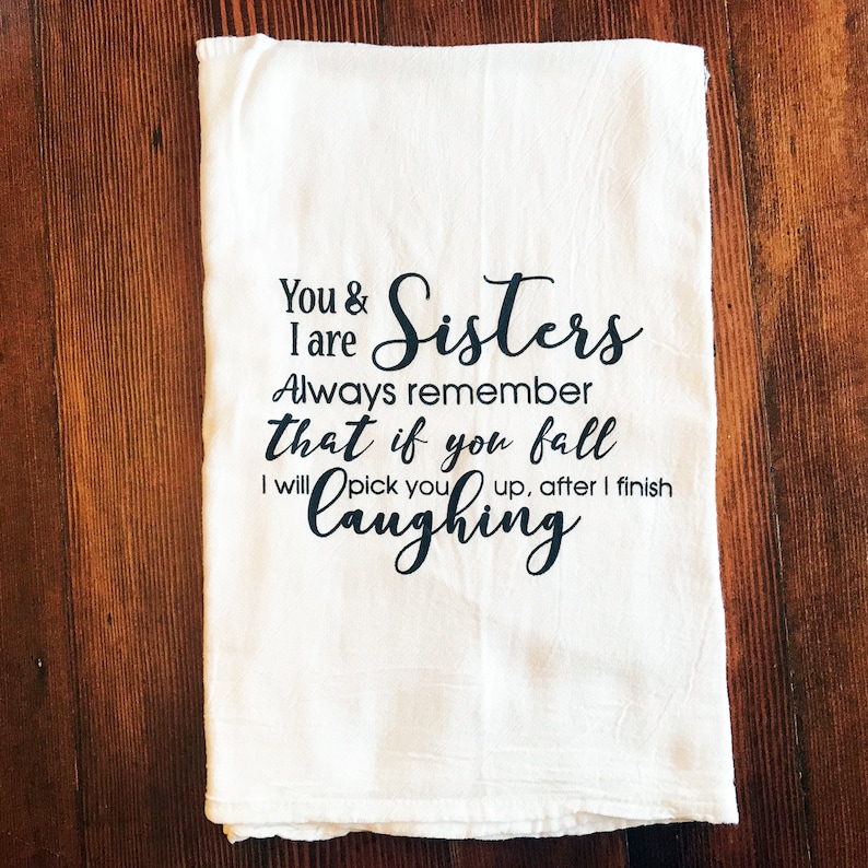 Funny Tea Towel Sisters Laughing Funny Kitchen Towel Etsy