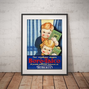 Può includere: Annuncio vintage per la polvere per bambini Boro-Talco con due bambini che sbirciano da dietro una tenda blu. Il testo recita "Noi vogliamo sempre Boro-Talco Nome Brevettato Il prodotto fabbricato solamente da ROBERTS".
