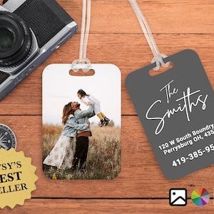 May include: A gray luggage tag with white text that reads "The Smiths" and includes an address and phone number. A white luggage tag with a photo of a family of three in a field.