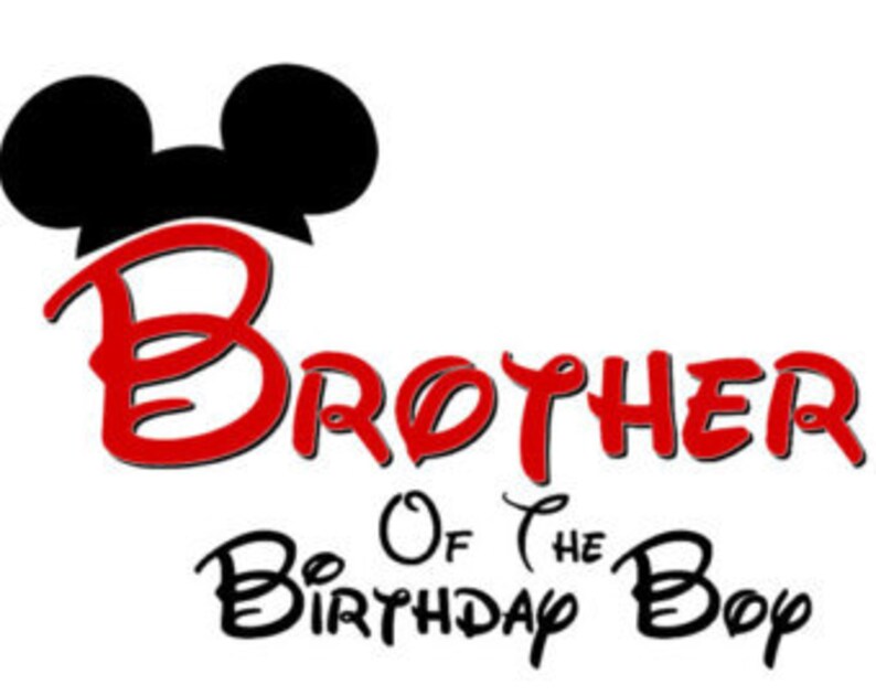 Disney Brother of the Birthday Boy Mickey Ears INSTANT Etsy