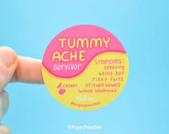 Tummy Ache Sticker Small, Waterproof Vinyl Decal - Sassy Cute Design, Phone Case, Hydroflask