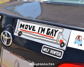 Move I'm Gay UHaul Funny Queer Bumper Magnet - Weatherproof, Removable Vinyl