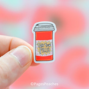 Small Take Your Pills Sticker Medication Reminders Mini Stickers Waterproof Waterbottle Stickers Tiny Stickers for Phone Case