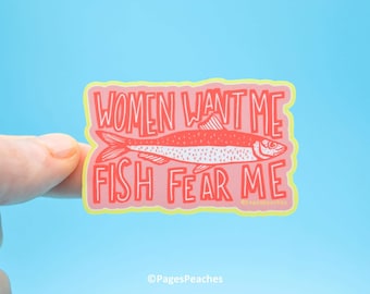 Women Want Me Fish Fear Me Sticker Small Waterproof Vinyl Sticker for Phone Case