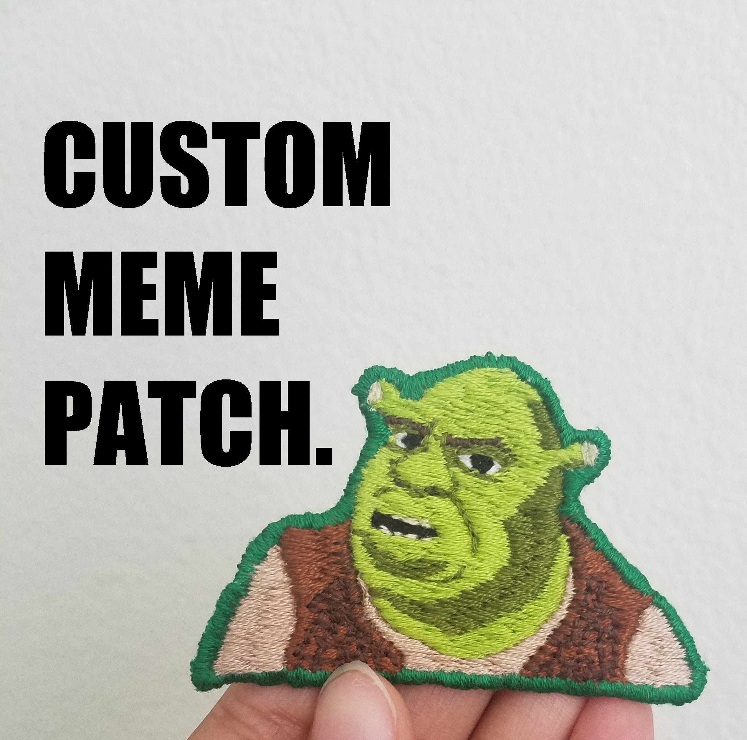 CUSTOM Hand Embroidered Meme Patch Made to Order Commission Etsy