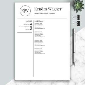 May include: A black and white resume template with the text "KW Kendra Wagner Elementary School Teacher" at the top. The resume includes contact information and a section for references.