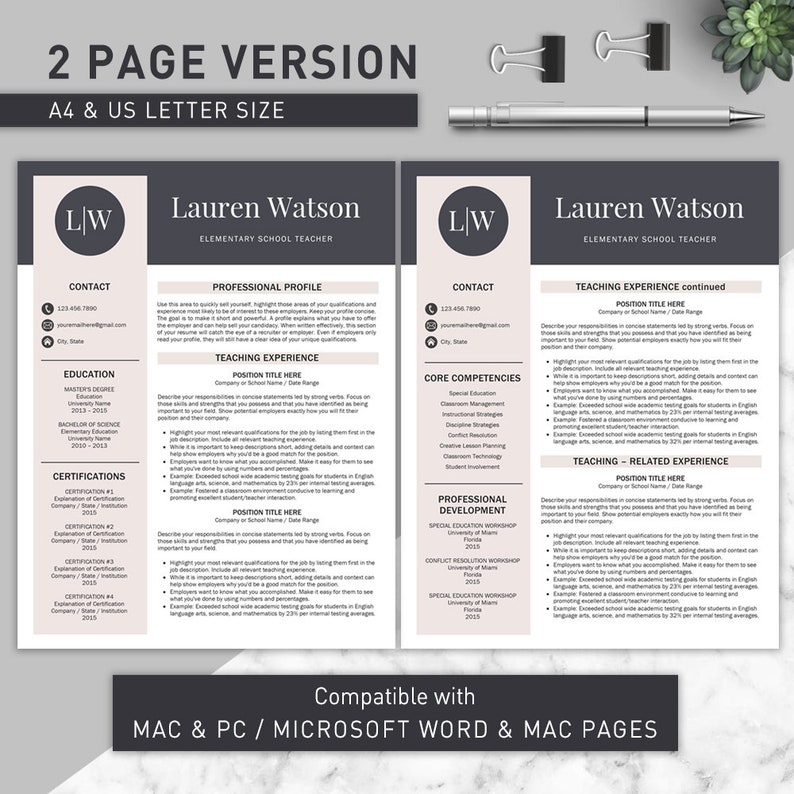 May include: A two-page resume template for elementary school teachers. The template is compatible with Mac and PC, Microsoft Word, and Mac Pages. The resume includes sections for contact information, education, certifications, professional profile, core competencies, professional development, and teaching experience.