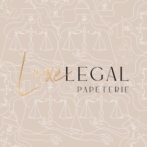 May include: A beige background with a white line drawing pattern of scales of justice and faces. The text "Luxe LEGAL PAPETERIE" is written in gold script.
