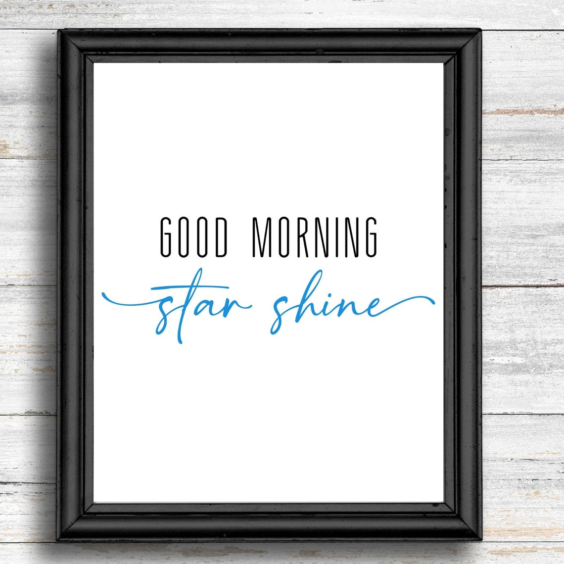 Good Morning Star Shine Printable Wall Art Good Morning Print