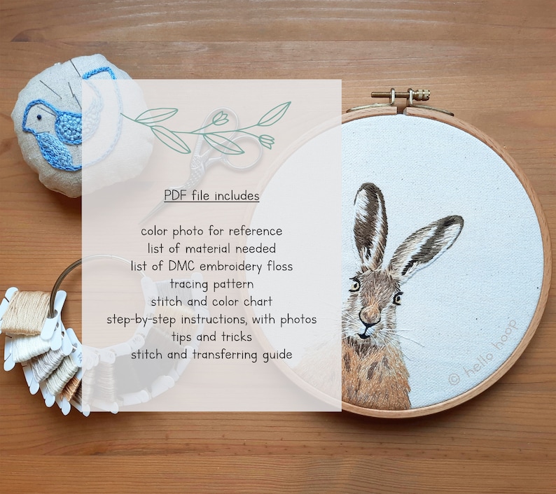 May include: A PDF pattern for embroidery featuring a brown hare in a wooden embroidery hoop. The PDF includes a color photo for reference, a list of materials needed, a list of DMC embroidery floss, a tracing pattern, a stitch and color chart, step-by-step instructions with photos, tips and tricks, and a stitch and transferring guide.