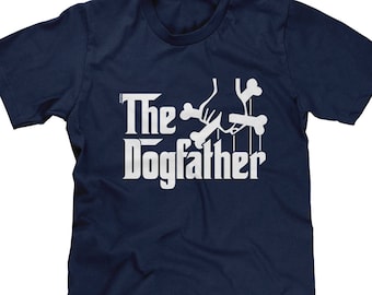 The Dogfather Mens Short Sleeve T-shirt -Puppy Pet Family Father Daddy Children Love Funny Humor White -DT-00770