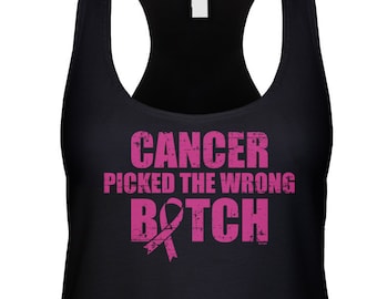 Cancer Picked The Wrong Bitch Racerback Tank Top - Pink Ribbon Cancer Shirt, Fighter, Cancer Warrior, Breast Cancer Survivor - DT-01772