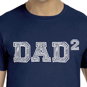Dad of 2 Daddy Squared To The Second Power Math Shirt Fathers Day Two Kids Daughter Son Funny Joke Tee Family