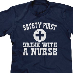 Safety First Drink With A Nurse Mens Short Sleeve T-shirt -Hospital First Aid Love Gift Present Girlfriend Wife Love Drunk-DT-01181