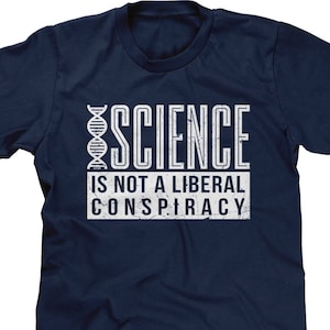Science Is Not A Liberal Conspiracy Mens Short Sleeve -School Nerd Geek Teacher Student Funny Humor Gift Present Love -DT-02062