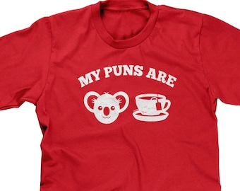 My Puns Are Koala-Tea Mens Short Sleeve T-shirt - Sassy Classy Attitude Funny Humor Joke Pun Parody Word Play - DT-00327