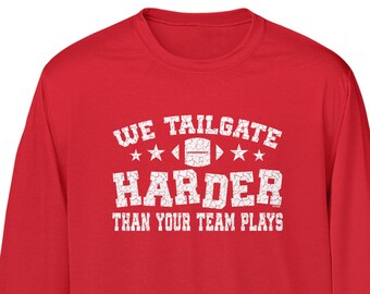 We Tailgate Harder Than Your Team Plays Parking Lot Football BBQ Men's T-Shirt 