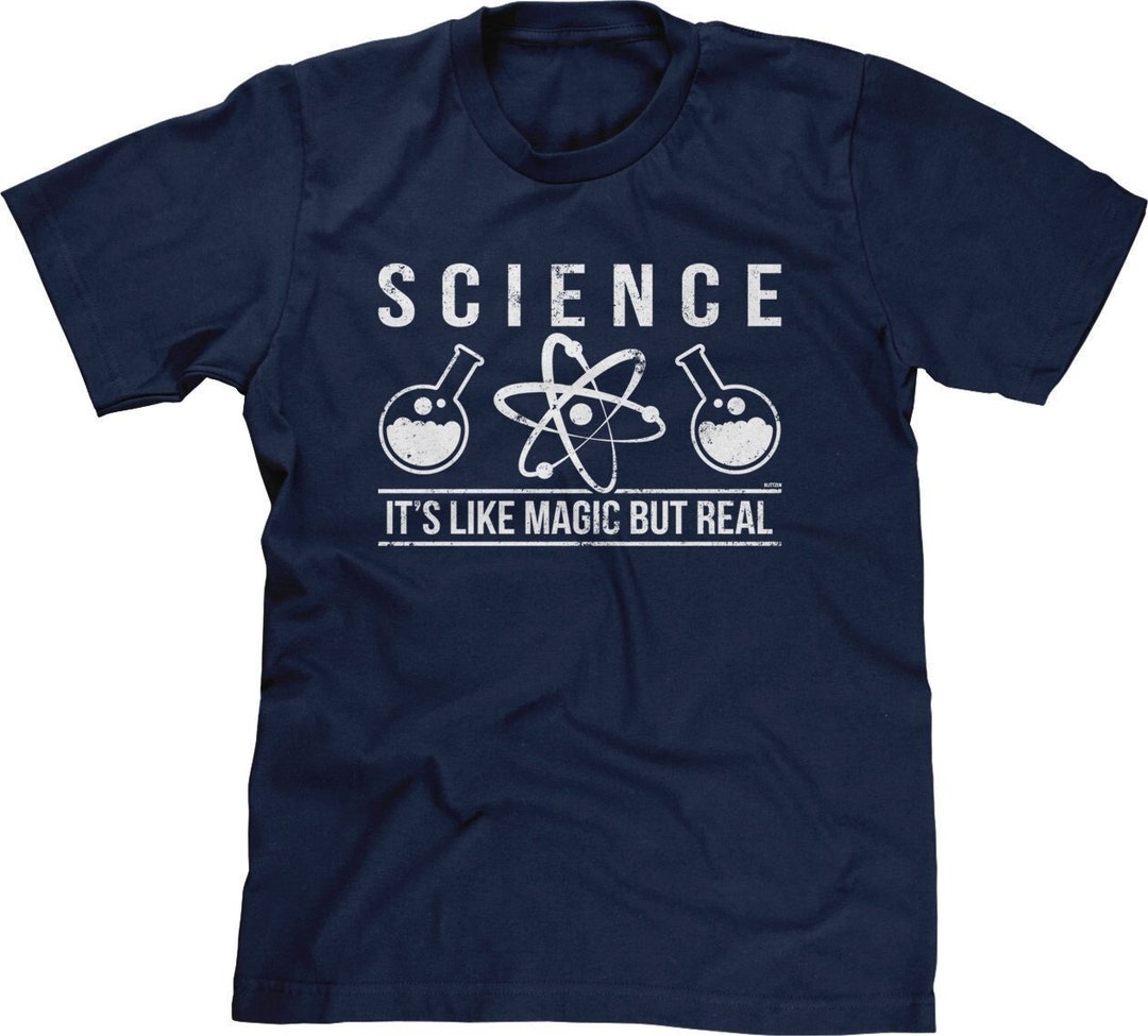 Science It's Like Magic but Real Mens Short Sleeve school Student ...