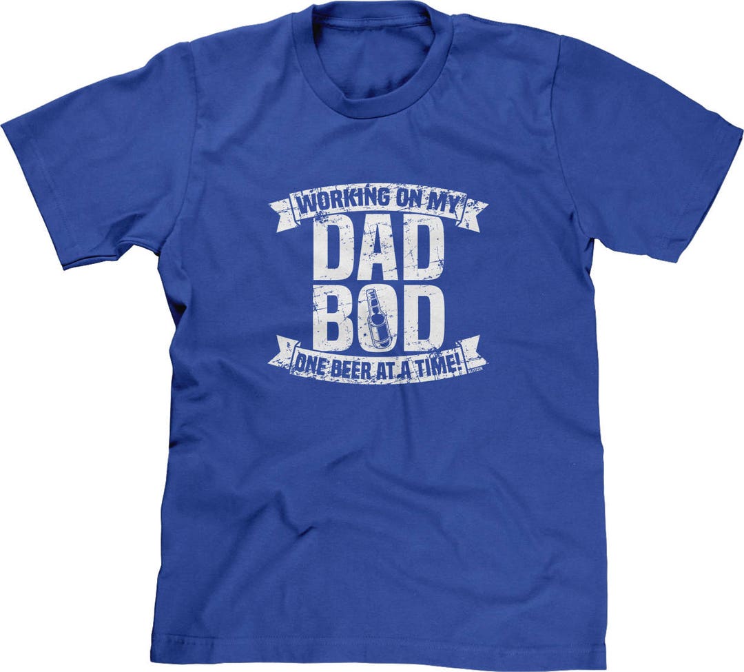 Working on My Dad Bod One Beer at A Time Mens Short Sleeve - Etsy