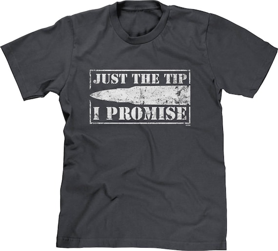 Just the tip gun shirt Clearance
