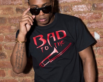 Bad to the Trombone, Trombone Player, Band Shirt, Trombone Shirt, Bad to the Bone,