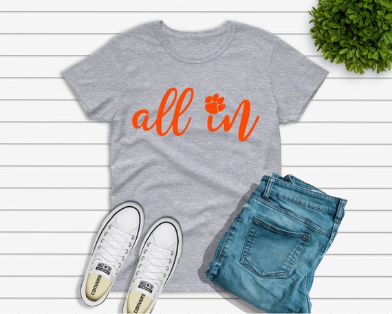 Clemson Shirt All In Shirt National Championship Football Tee Tailgating Tee University Football College Football Tiger Football