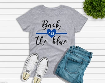 Terug Het Blauwe Shirt, Call Number Shirt, Politie Badge Shirt, Dunne Blauwe Lijn, Politie Vrouw Shirt, Vrouw Politie Support Shirt, Blauw Hart Shirt