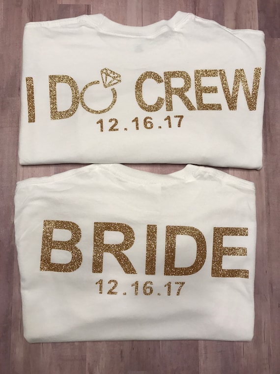 Bachelorette Party Tshirt , Bride Bridal Shirt, Oversized I DO CREW Shirt, Bride Squad, Matching Bachelorette Tshirt Plus Size, I do Crew