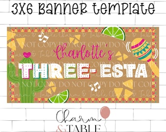 May include: A banner template with the text "3x6 Banner Template". The banner has a brown background with the text "Charlotte's THREE-ESTA". It includes a cactus, maraca, lime slices, and musical notes. The banner is from Charm & Table.