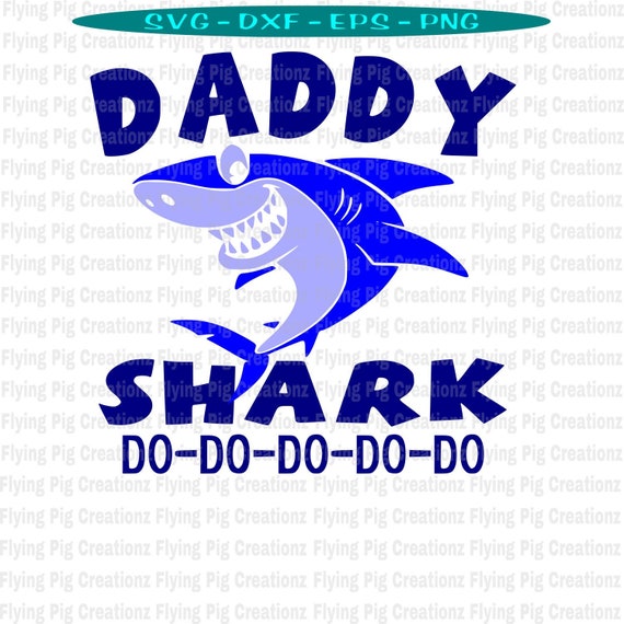 Download Daddy Shark Svg Mommy Shark Svg Sister Shark Svg Baby Shark Etsy