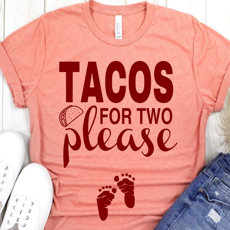 tacos for 2 shirt