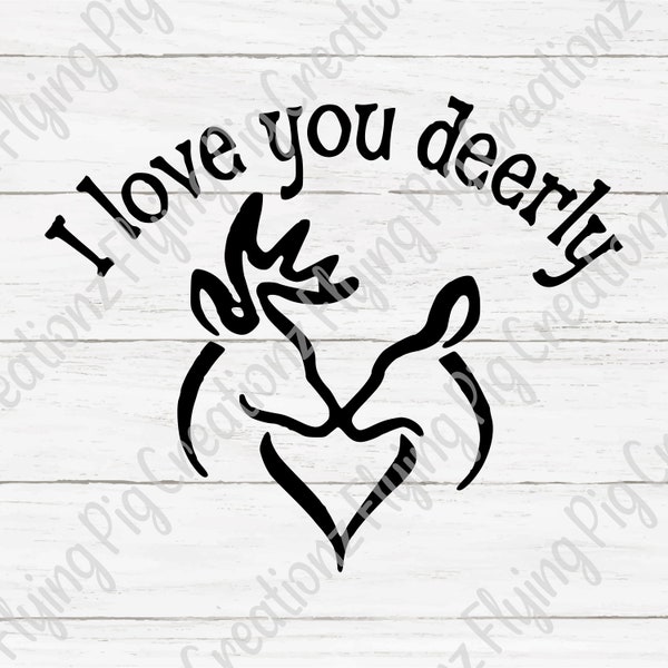 I Love You Deerly with buck and doe intertwined Digital Download for Cut or Print | PNG for Sublimation or SVG for Cutting | Sign Template