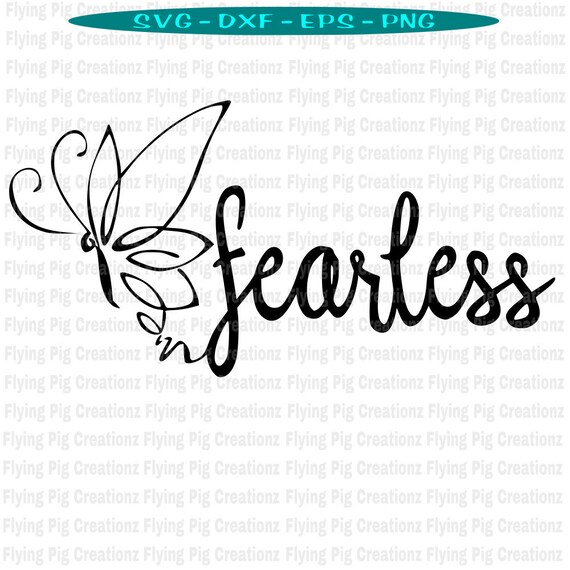 Download Fearless Faith Over Fear Is An Illusion Butterfly Nothing Free Etsy