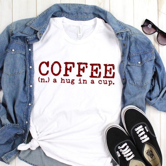 Coffee Svg Coffee Definition Svg But First Coffee Svg A Hug Etsy