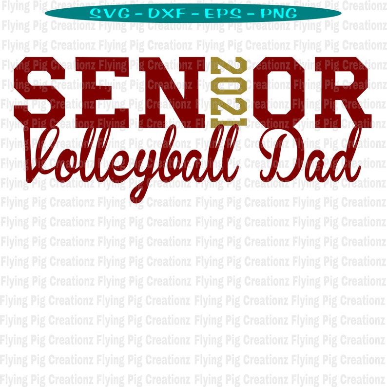 Download Senior SVG Senior Volleyball Dad svg Volleyball Dad 2021 ...