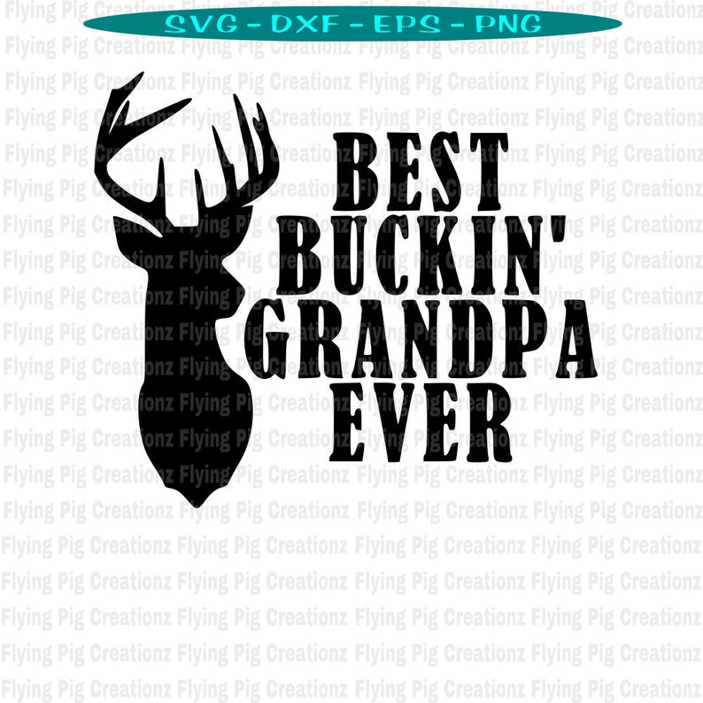 Free Free Best Buckin Papa Free Svg 115 SVG PNG EPS DXF File