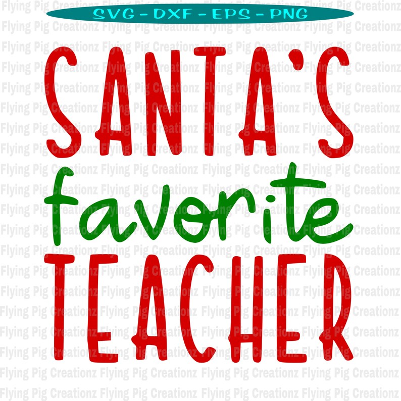 Download Santas Favorite Teacher svg Teacher svg Merry Christmas ...