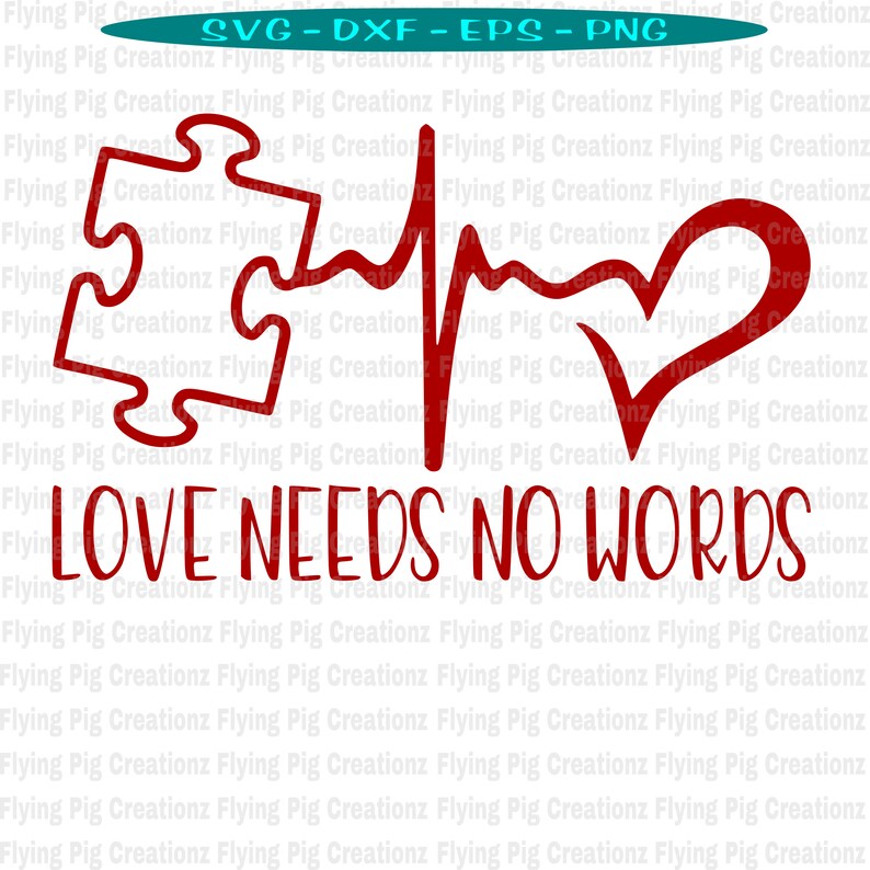 Free Free 349 Love Needs No Words Svg Free SVG PNG EPS DXF File