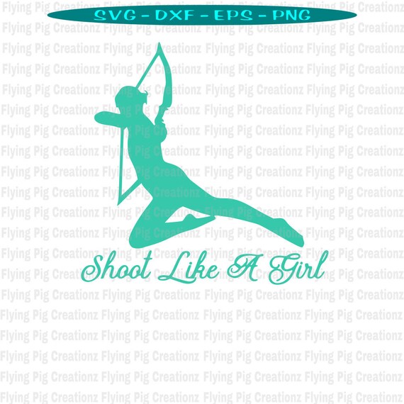 Shoot Like A Girl Archery Archer Hunter Hunting Lady Bow and Etsy