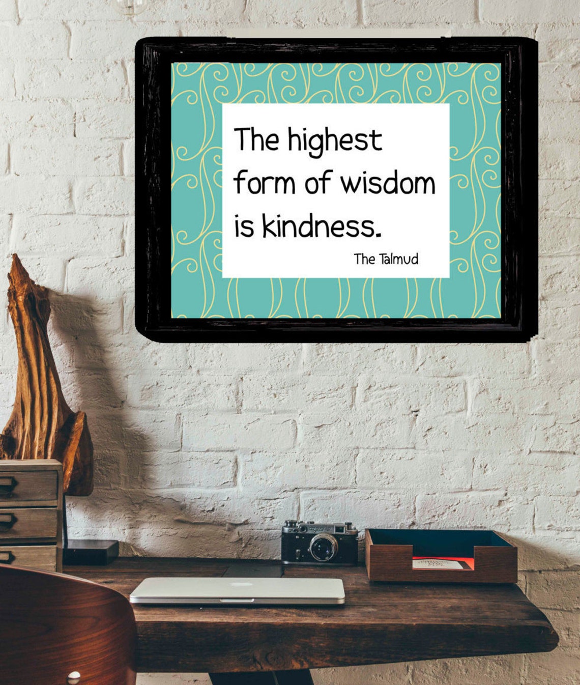 The Highest Form Of Wisdom Is Kindness Print Talmud Wall Art Etsy