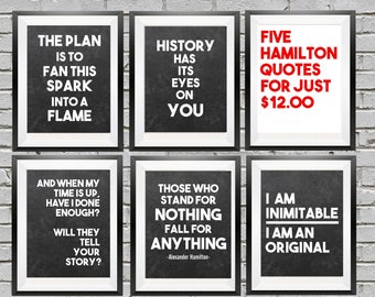 Hamilton Quotes, Hamilton the Musical, Alexander Hamilton, Hamilton Prints, Alexander Hamilton Printable Posters, Broadway Prints, Art Print