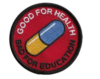 Akira Good for Health Bad For Education Black Patch