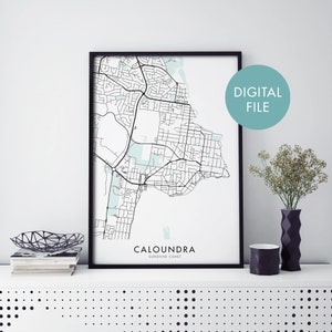 Caloundra, Sunshine Coast, Queensland, Australia City Map Print Wall Art / Print At Home / Digital Download File