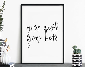 Custom Quote Text Poster Print Wall Art | Personalized Text | Your Text Here