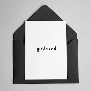 Girlfriend Greeting Card - Birthday, etc - Handwritten Font