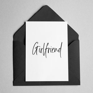 Girlfriend Greeting Card - Birthday, etc - Elegant Brush Font