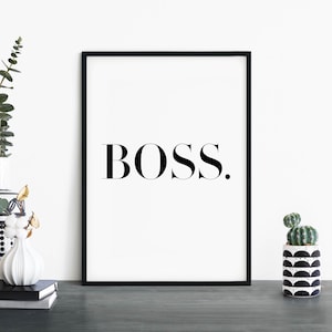 BOSS Black & White Text Poster Print Wall Art | A4 A3 A2 A1