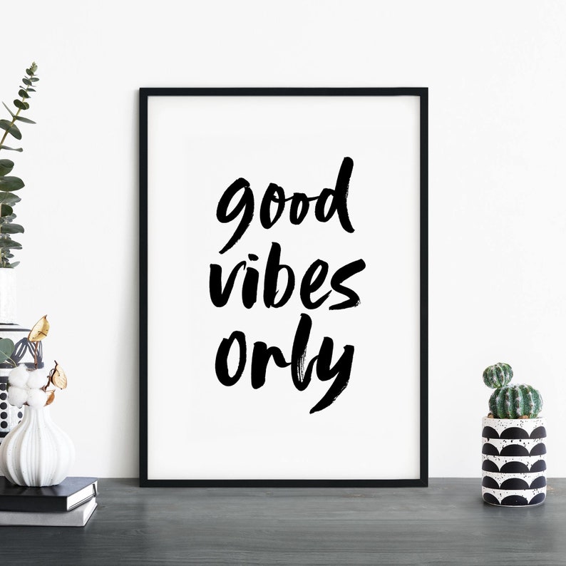 A4 A3 A2 A1 Good Vibes Only Black /& White Text Poster Print Wall Art