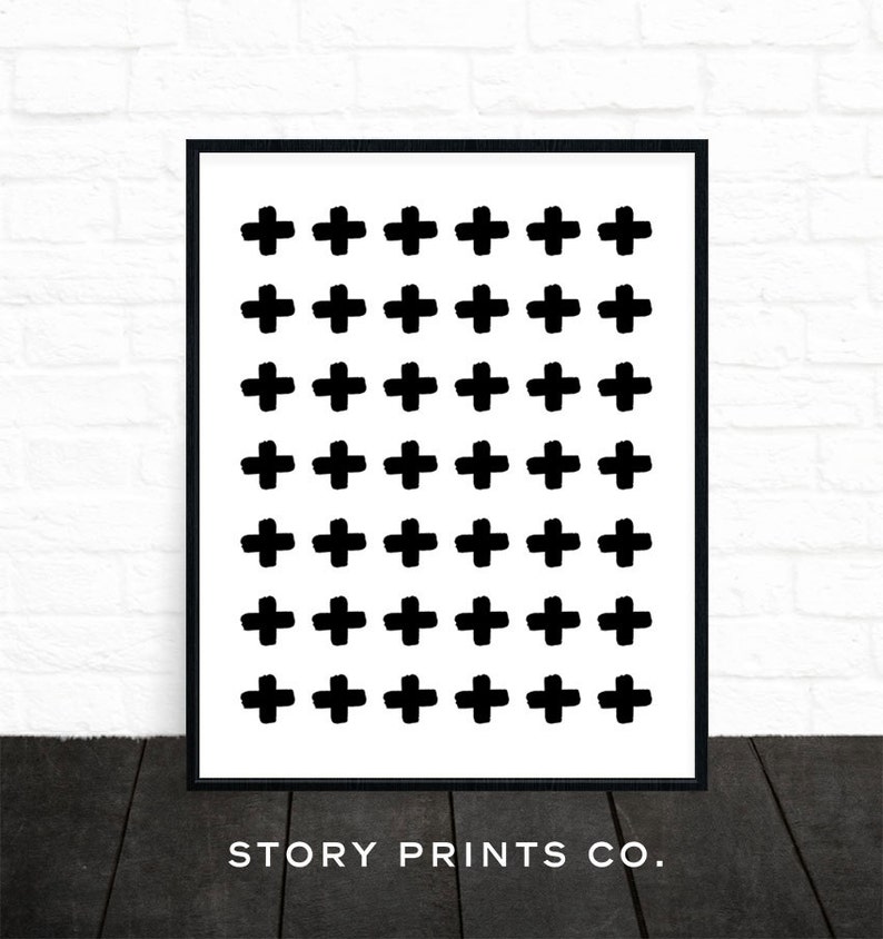 May include: Black and white printable art print featuring a repeating pattern of plus signs. The print has a white background and black plus signs. The print is framed in a black frame and has the text "STORY PRINTS CO." at the bottom.
