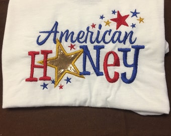 American Honey Shirt/ Summertime Shirt/ Fourth of July Shirt/ Memorial Day Shirt/ Red White and Blue